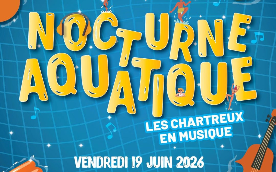 Nocturne Aquatique… les Chartreux en musique